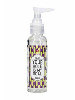 Anal Lube - Your Hole Is My Goal - 100 ml